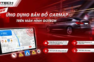 Gotech tặng bản quyền ứng dụng bản đồ CarMap thay cho VietMap S1